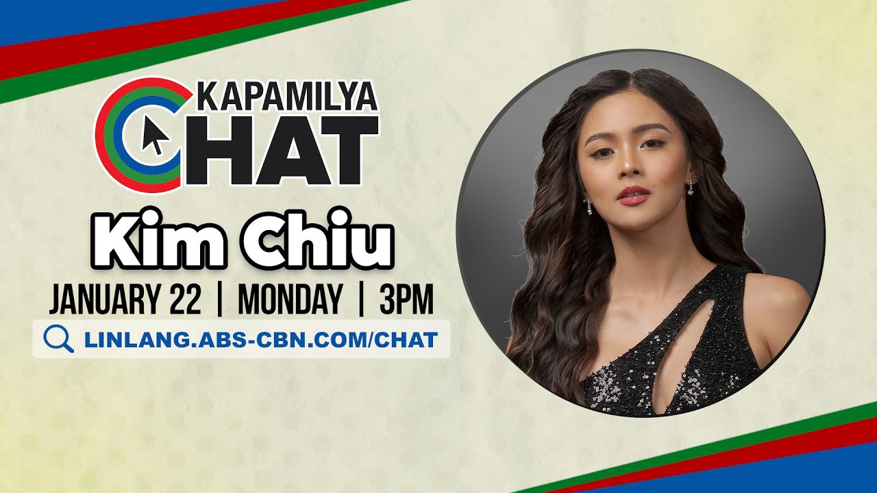 Kim Chiu | Kapamilya Chat