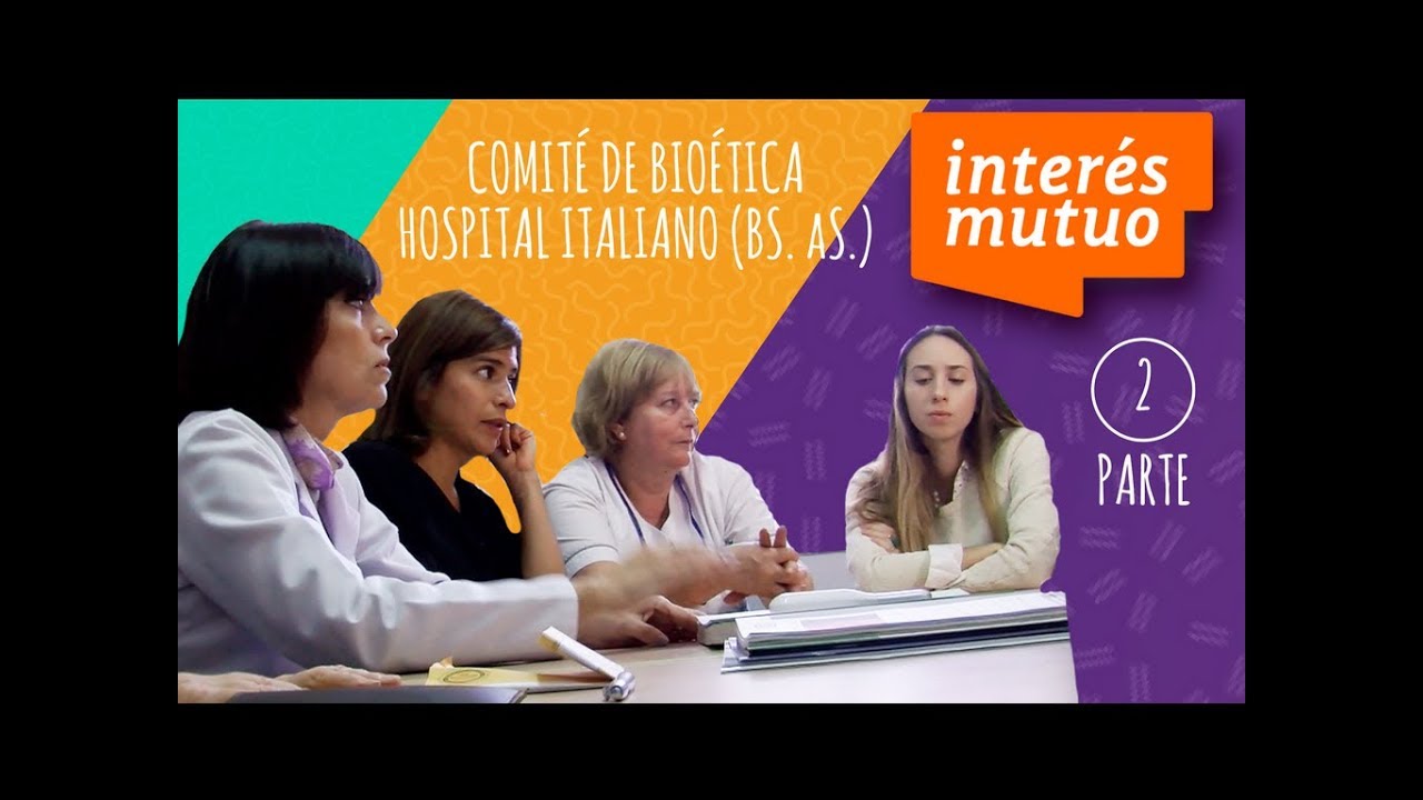 Comité de bioética (parte 2) - Programa Interés Mutuo