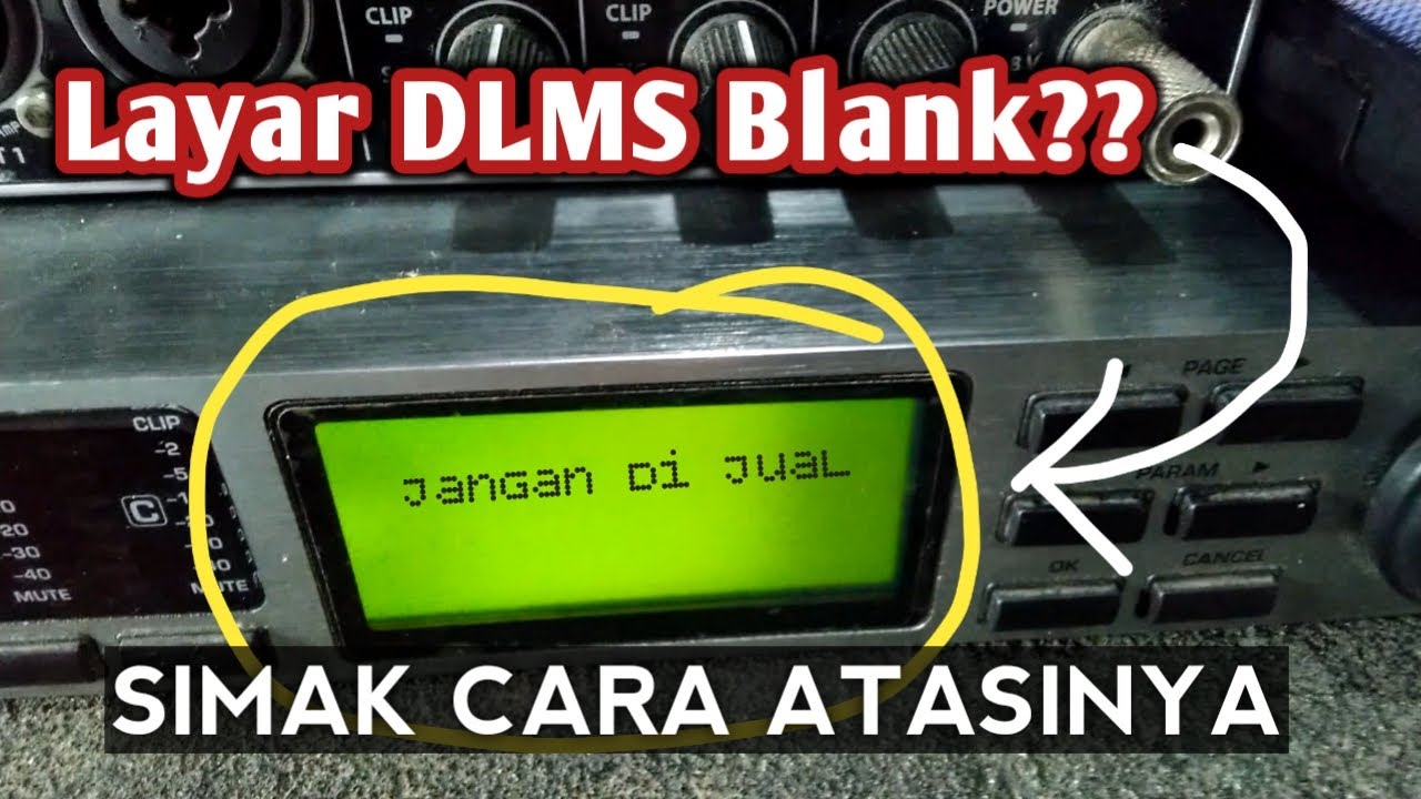 Mengatasi layar Behringer DCX2496 eror/blank/tidak menampilkan tulisan