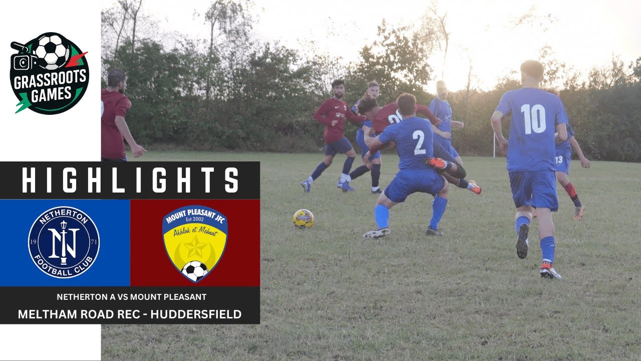 Netherton A Vs Mount Pleasant
