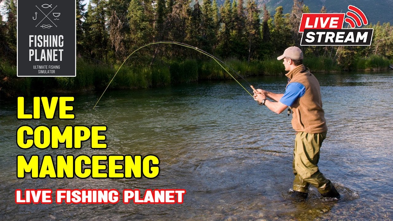 [LIVE] - FISHING PLANET #456 [ID/EN] | TUESDAY COMPETITION DAKJALL~