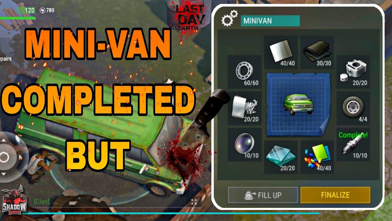 MINI-VAN COMPLETED BUT CAN'T FINALIZE ACT 2 !! LAST DAY ON EARTH !! Ldoe