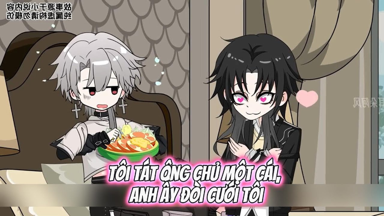 Phần 1  : Tôi Tát Ông Chủ Một Cái, Anh Ấy Đòi Cưới Tôi - Boylove lgbt