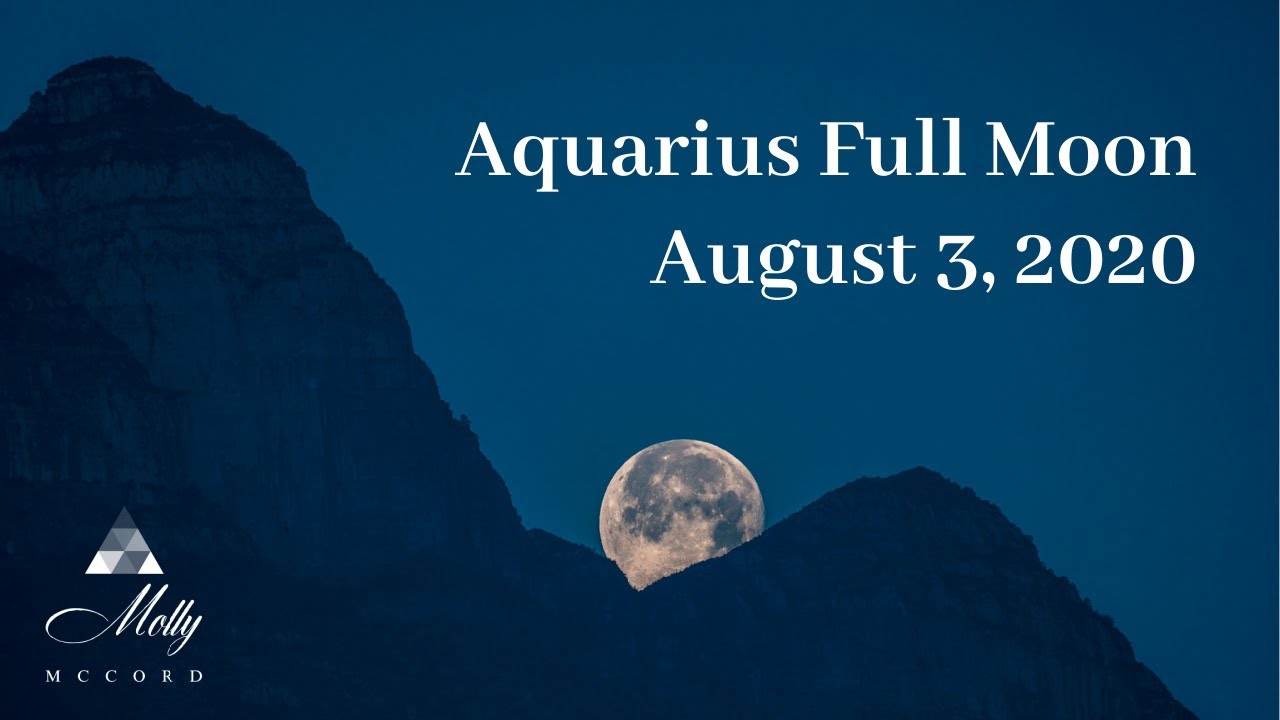 August 3 Aquarius Full Moon ♒ Opening Energies To Your 2021 Self 🌟
