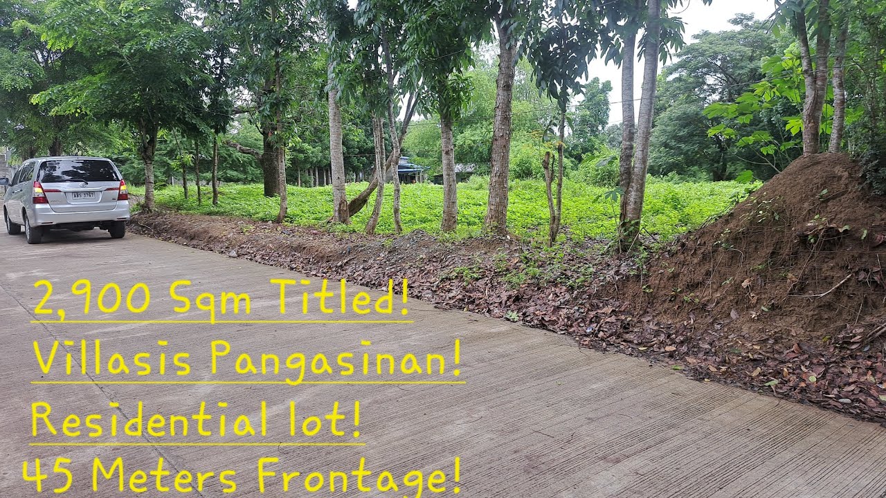 #vlog #754 RESIDENTIAL LOT IN VILLASIS PANGASINAN 2,900 SQM TITLED