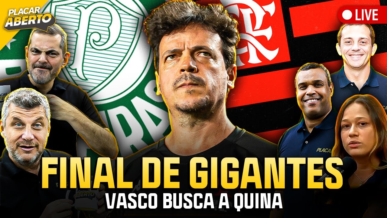 FINAL DA LIBERTADORES DEFINIDA: FLAMENGO X PALMEIRAS, QUEM CHEGA MAIS FORTE? | Placar Aberto | 31/10