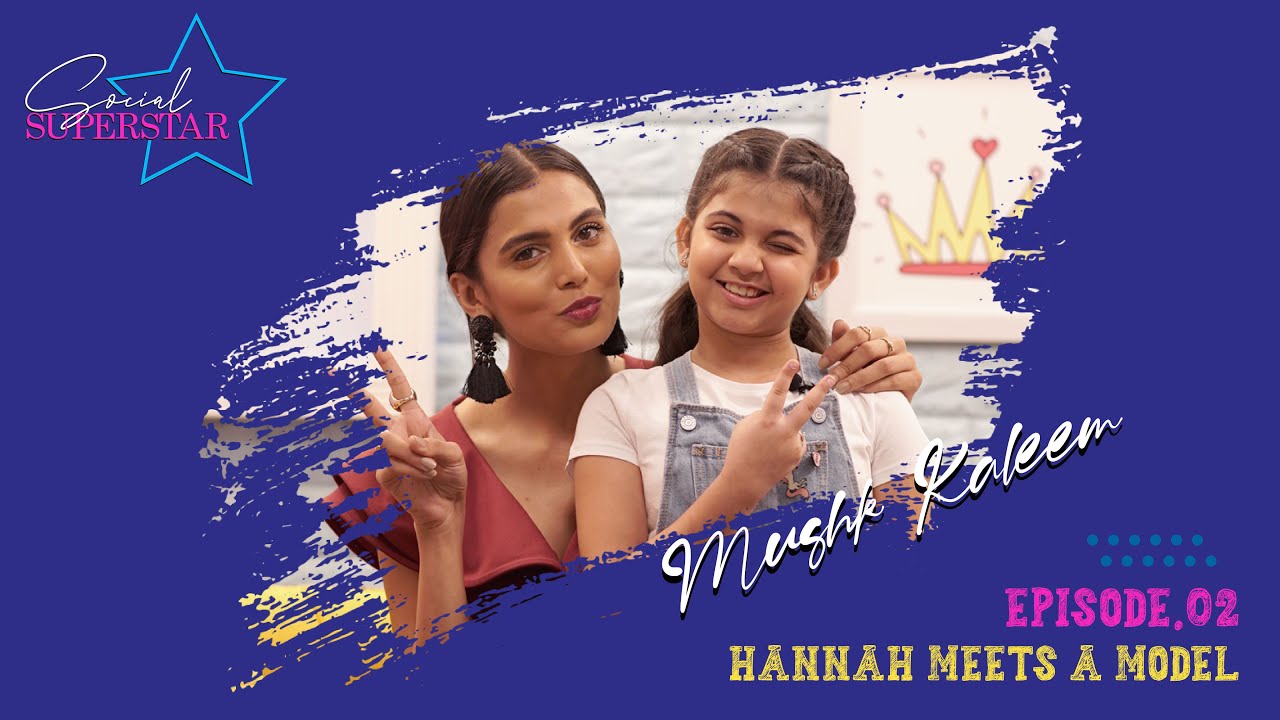 Hannah Meets a Model | Mushk Kaleem | Season 1 | Episode 2 | Social Superstar