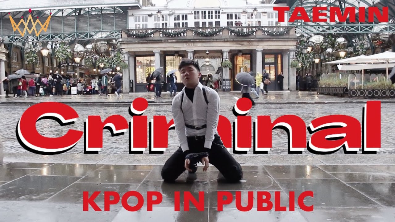 [KPOP IN PUBLIC] Taemin (태민) &ndash; Criminal One Take Dance Cover [UJJN] | LONDON