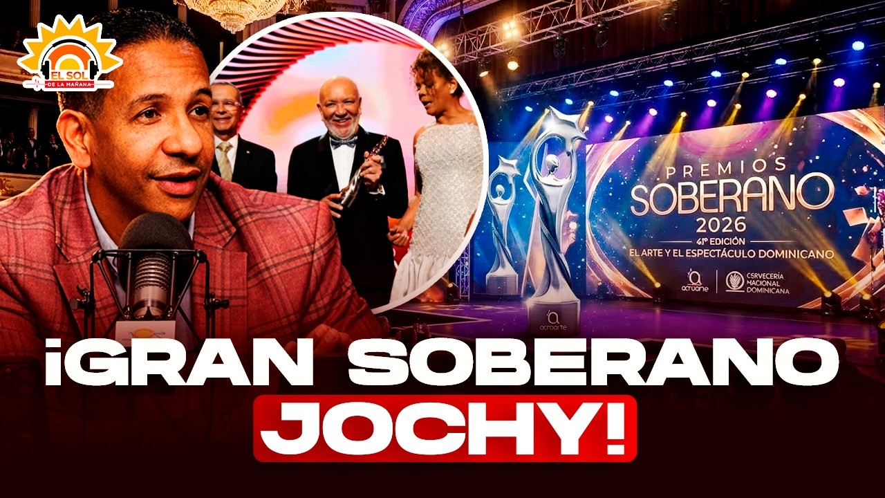 Ganadores Premios Soberano 2026: Jochy Santos se lleva el Gran Soberano