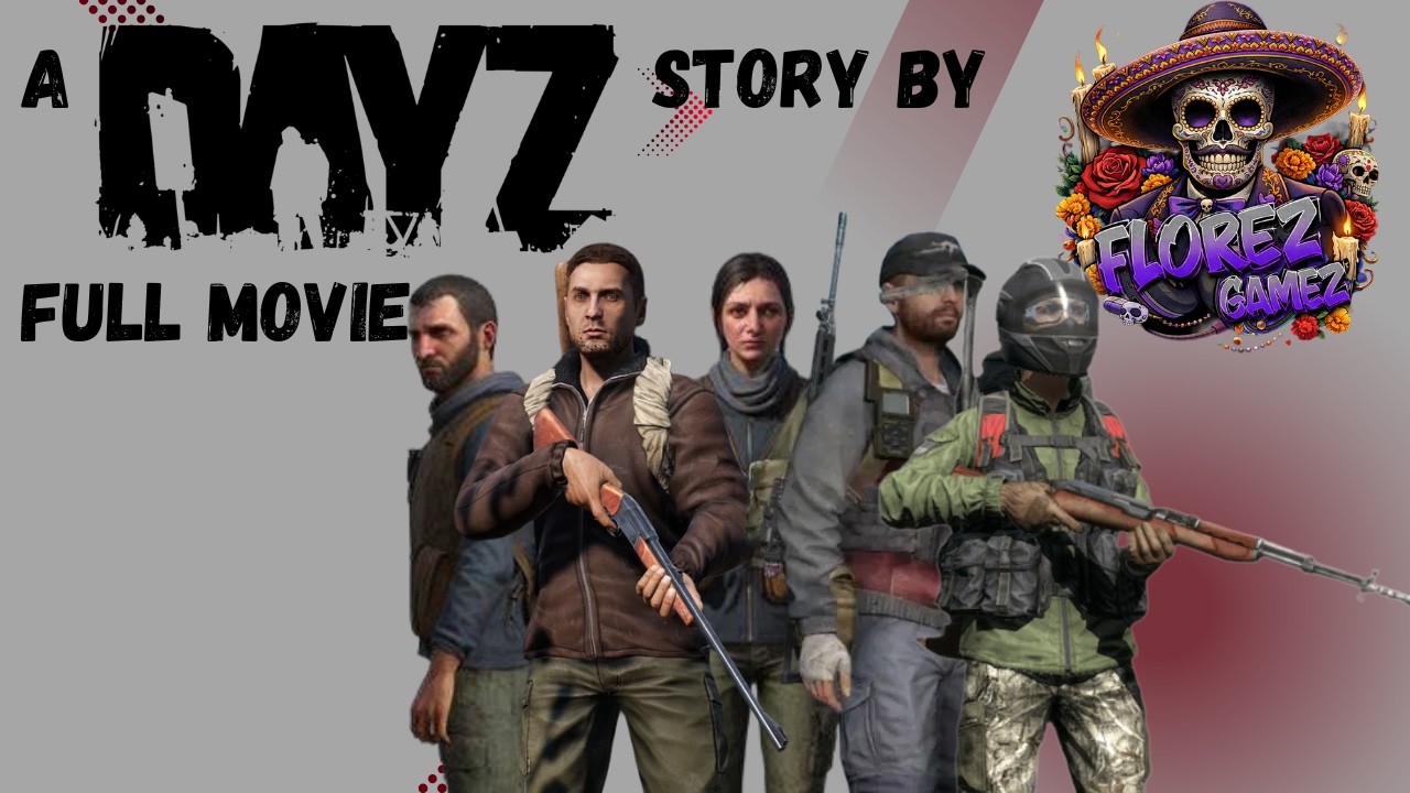 Expanding Our Squad - A DayZ Movie - Full Movie
