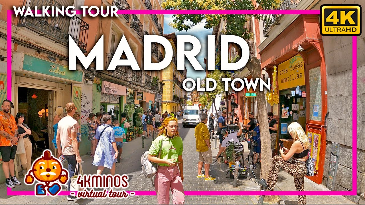 MADRID : Old Town - 4K (Ultra HD) Walking Virtual Tour Spain 2022