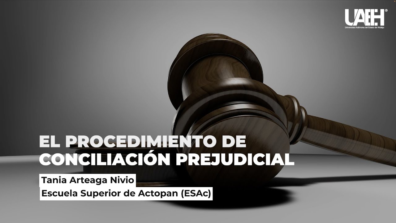 El Procedimiento de conciliación prejudicial