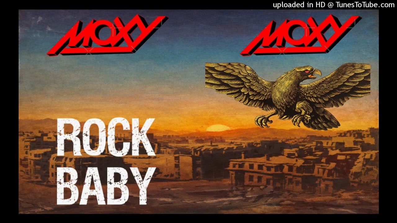 Moxy - Rock Baby