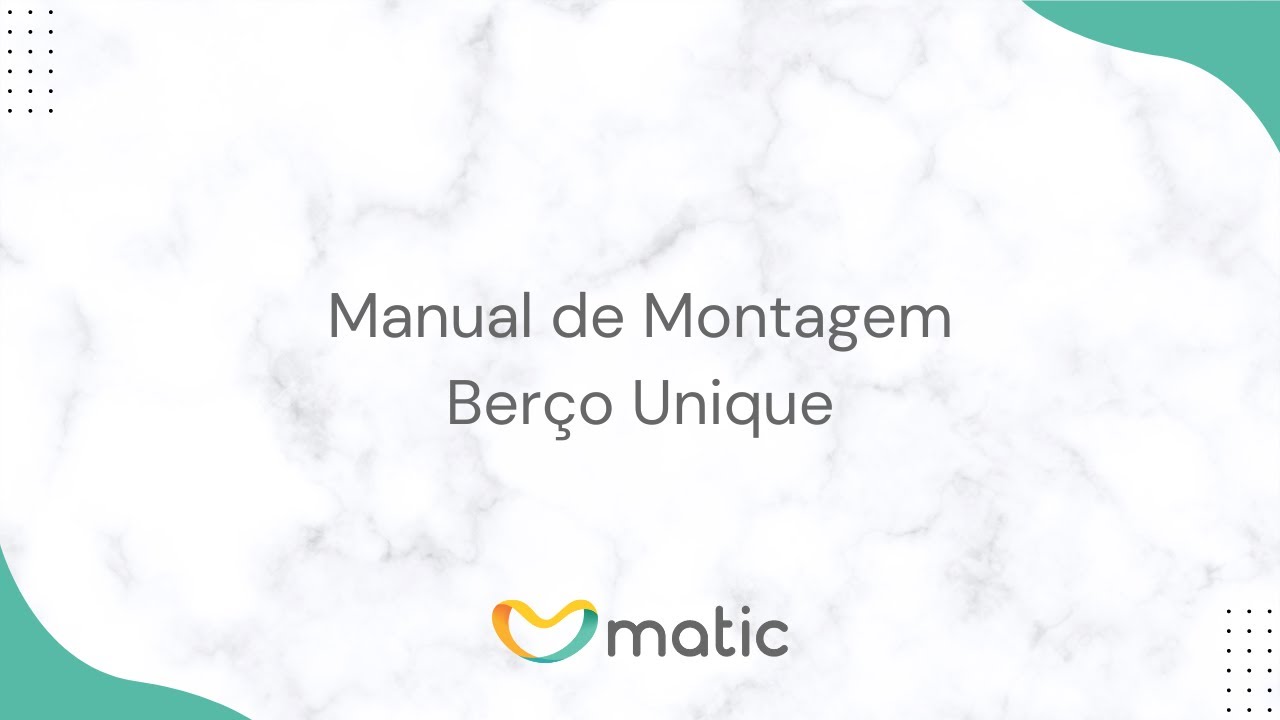 Berço Unique - manual de montagem