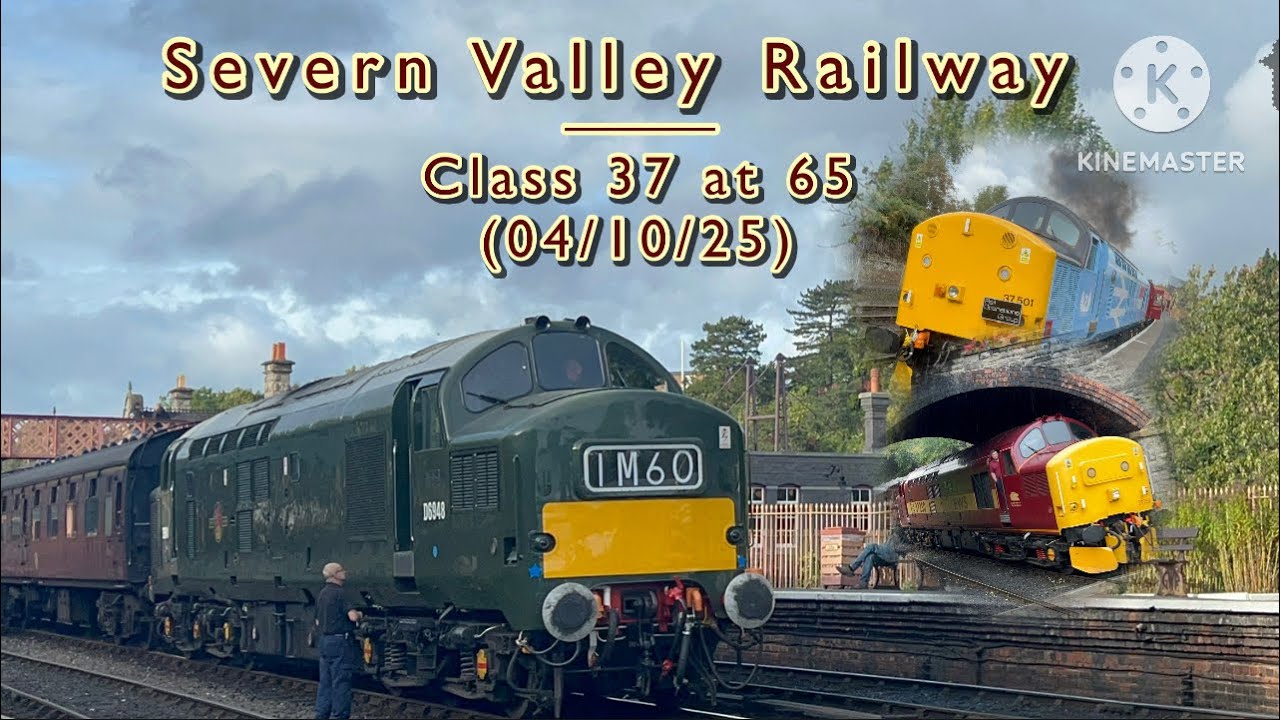Severn Valley Railway - Autumn Diesel Bash (65 Years of the Class 37) (04/10/25)