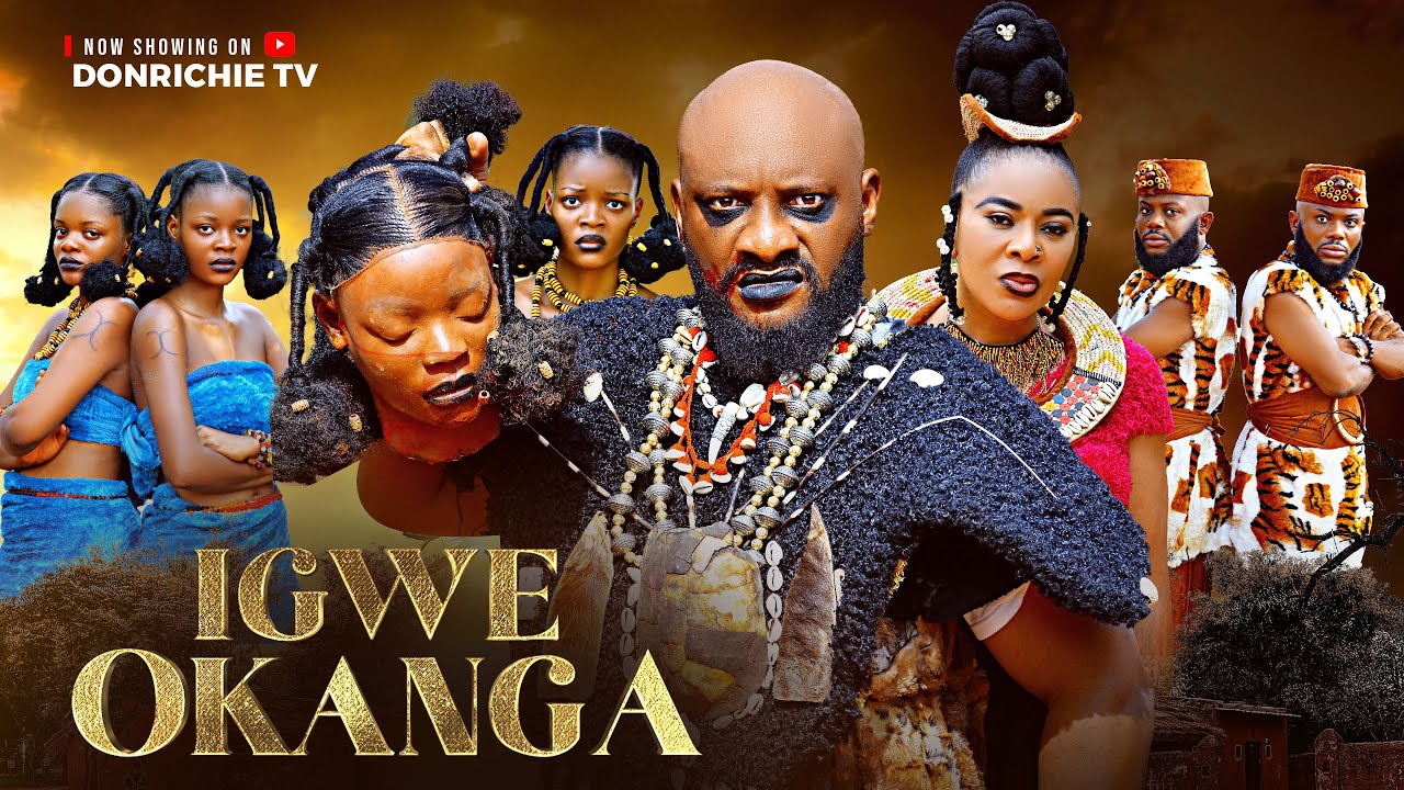 IGWE OKANGA  2025 Yul Edochie Latest Nigerian Epic Nollywood Full Movie Starring Pretty Ella