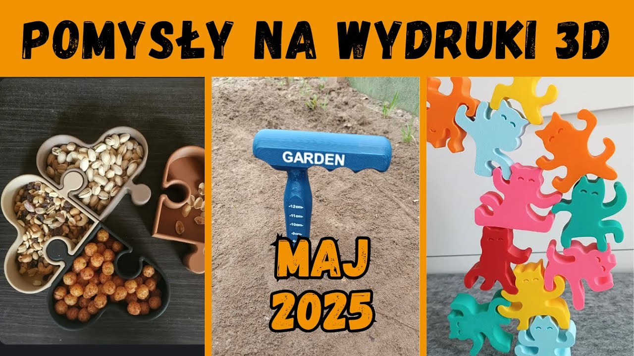 Pomysły na wydruki 3D 💡 3D Printing Ideas 💡 maj 2025