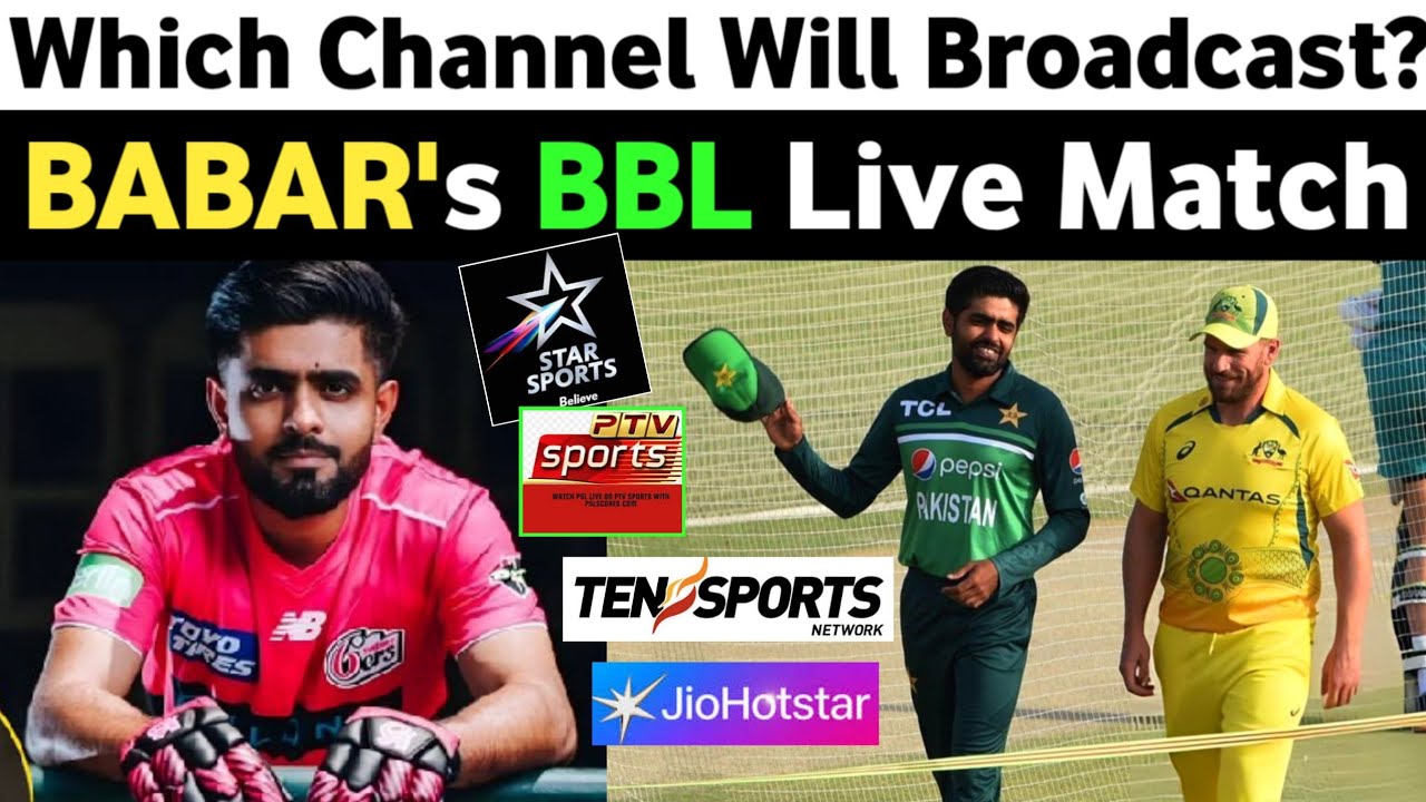 Babar's BBL Matches Live Streaming | Where To Watch All BBL Matches in India And Pakistan 🇵🇰