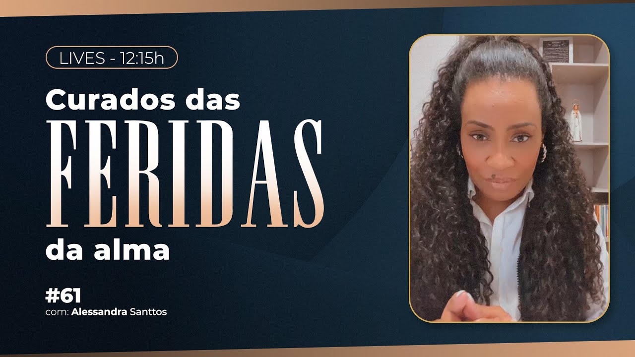 A cura das feridas na alma!