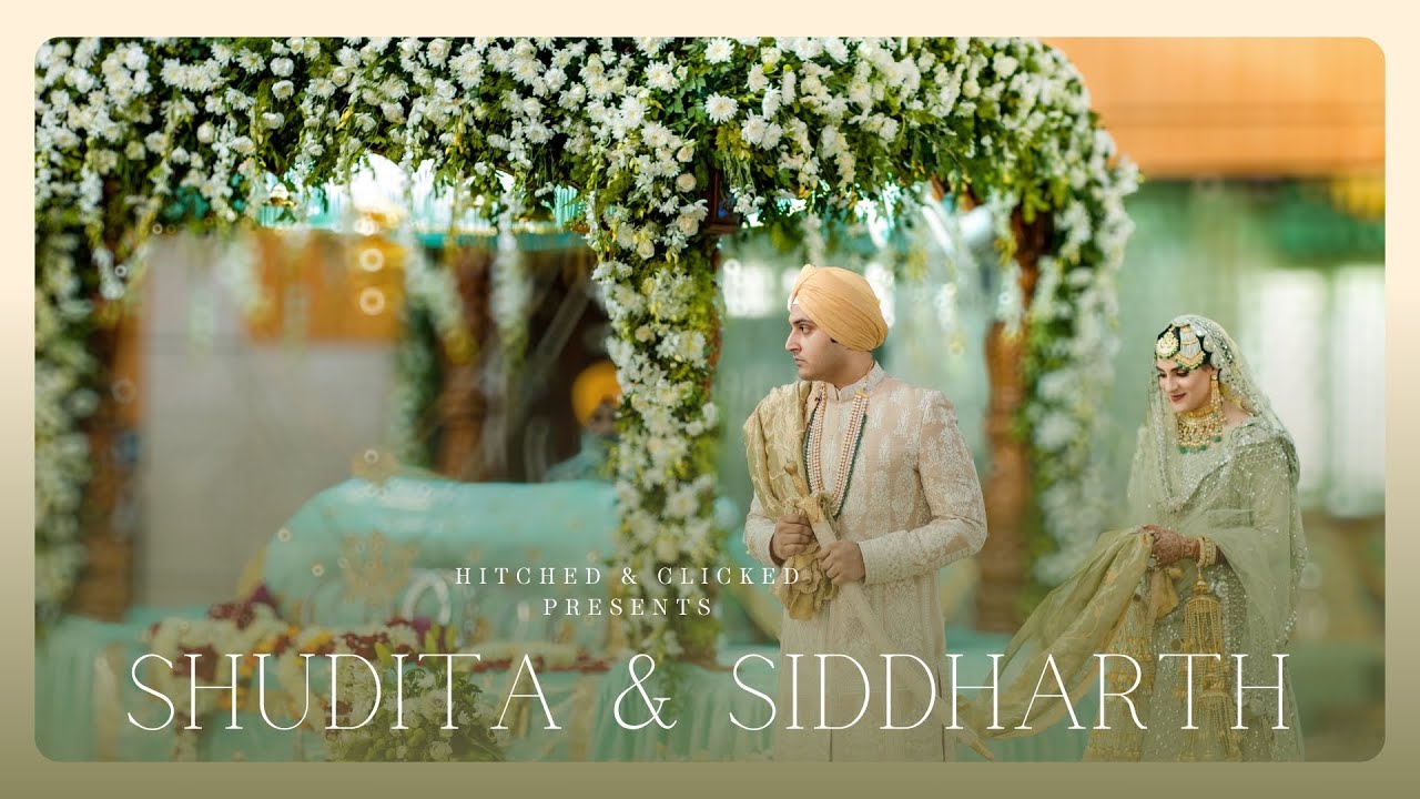 Shudita & Siddharth | An Emotional Sikh & Hindu Wedding | Delhi