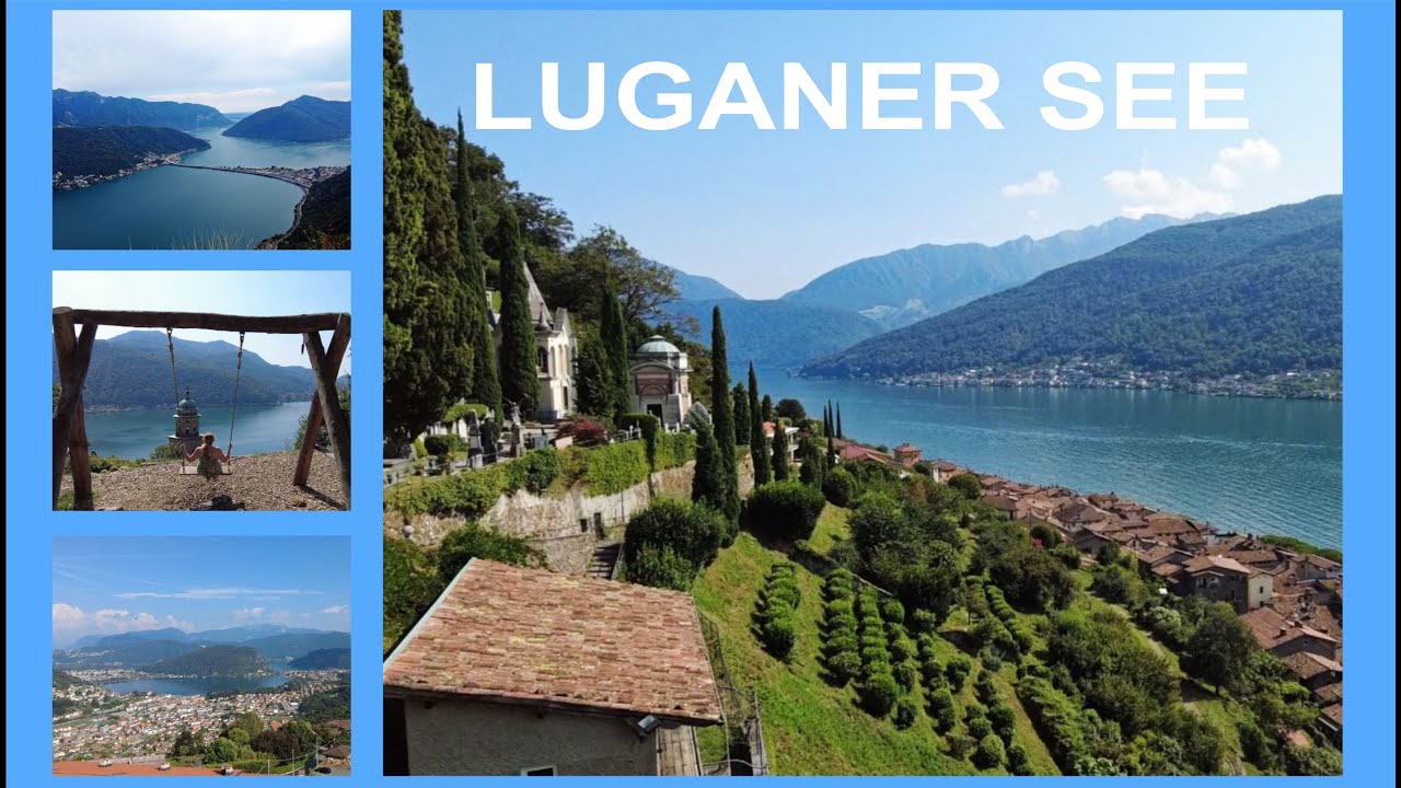 Traumreise Luganer See - Lago di Lugano - Switzerland - Morcote - Lugano - Sehenswürdigkeiten