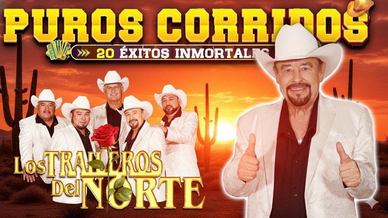 Los Traileros Del Norte 🎀 Las Mejores Canciones 🎀 Mix Para Pistear 2026