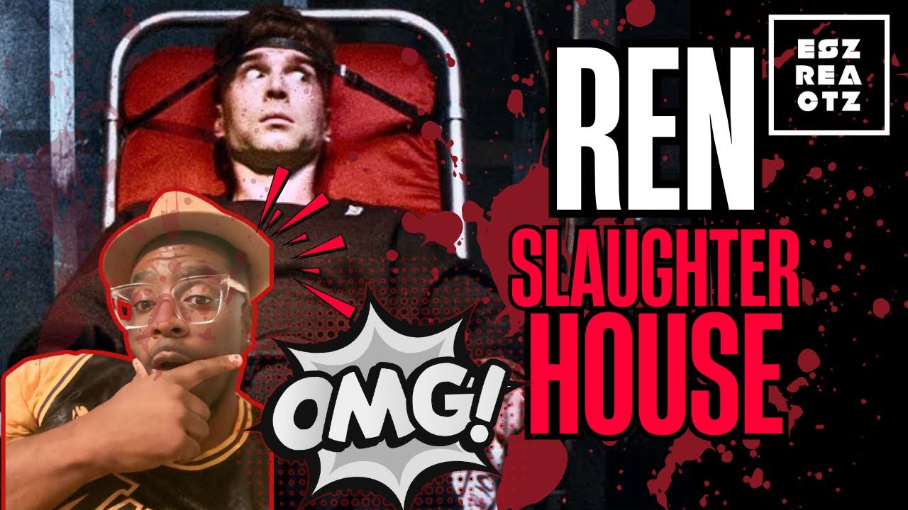 @eszgotbarz | REACTION TO @RenMakesMusic SLAUGHTER HOUSE !