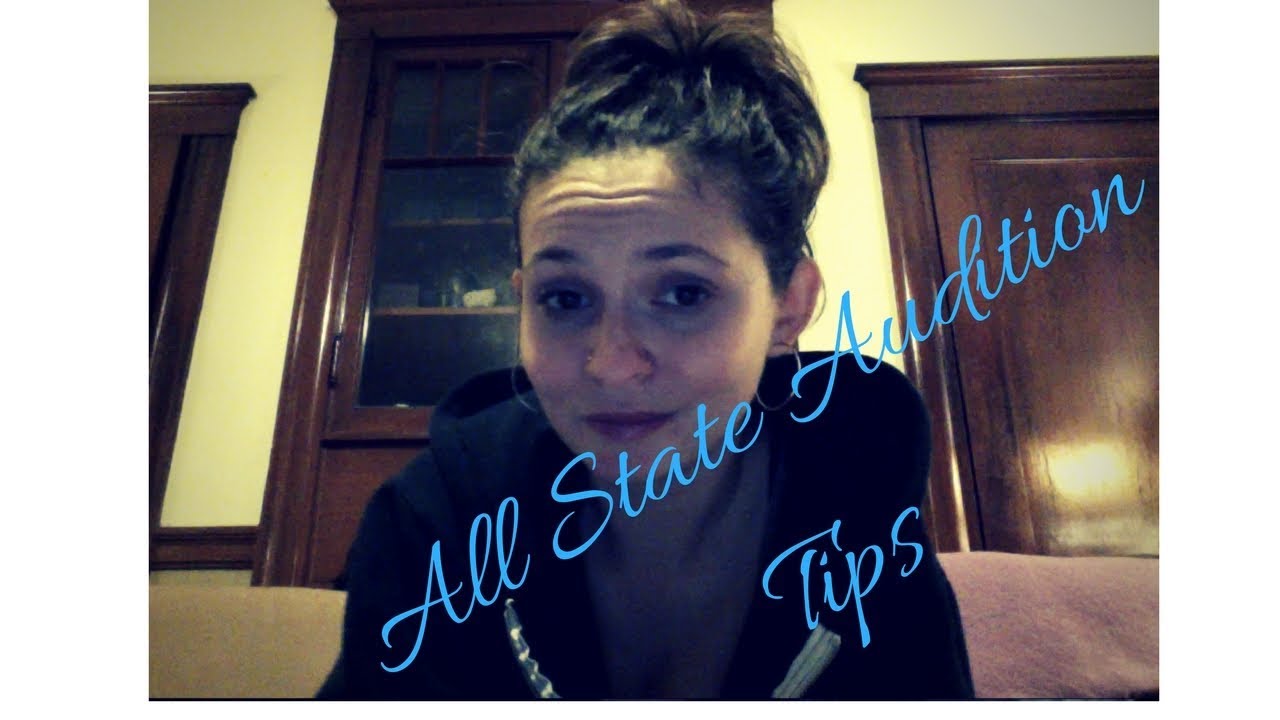 All State Audition Tips