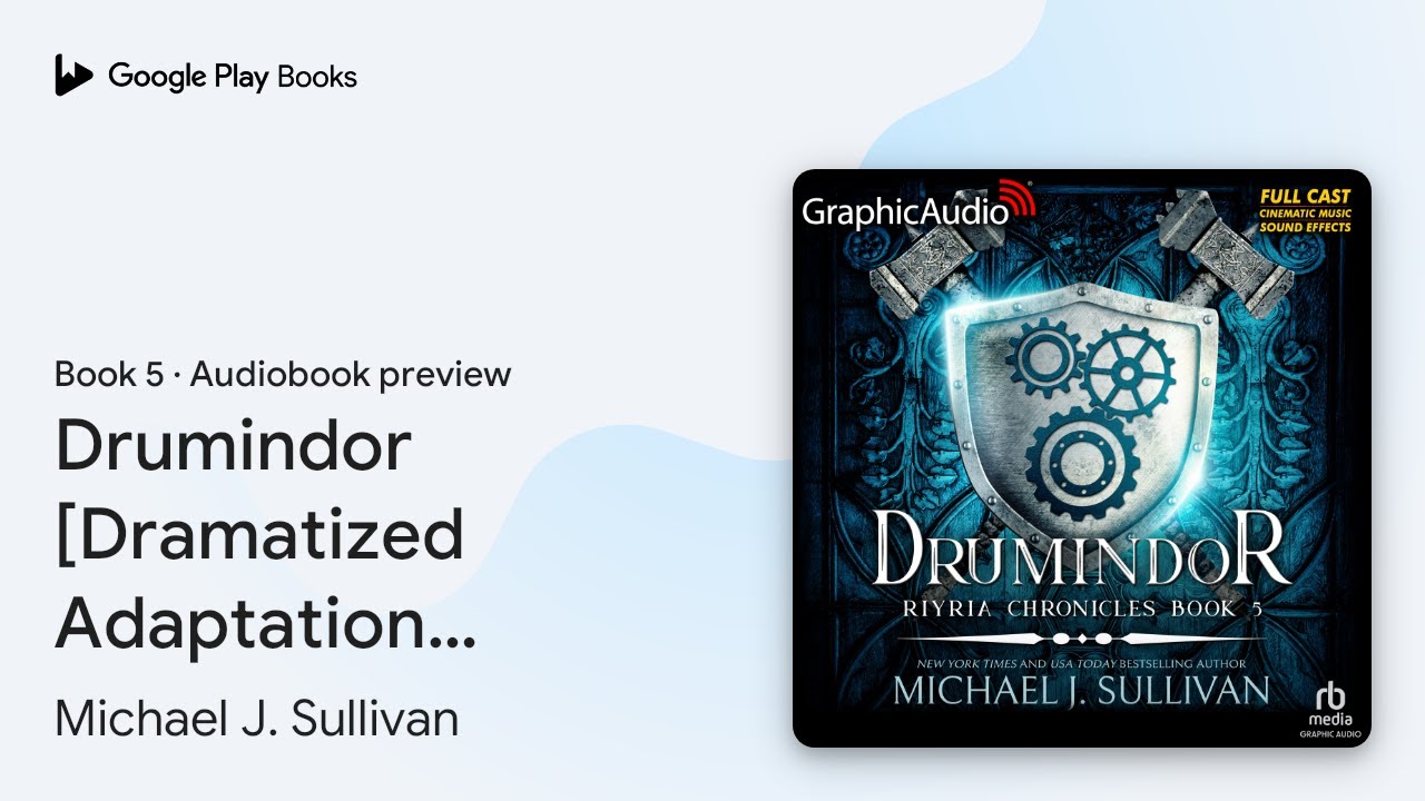 Drumindor [Dramatized Adaptation]: The Riyria&hellip; by Michael J. Sullivan &middot; Audiobook preview
