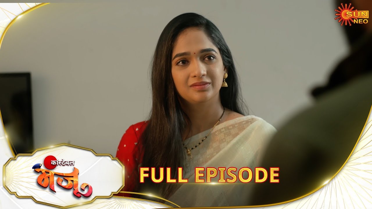 Constable Manju - Full Episode| Ep No - 67 | Hindi Serial | Sun Neo |07 Feb 2025