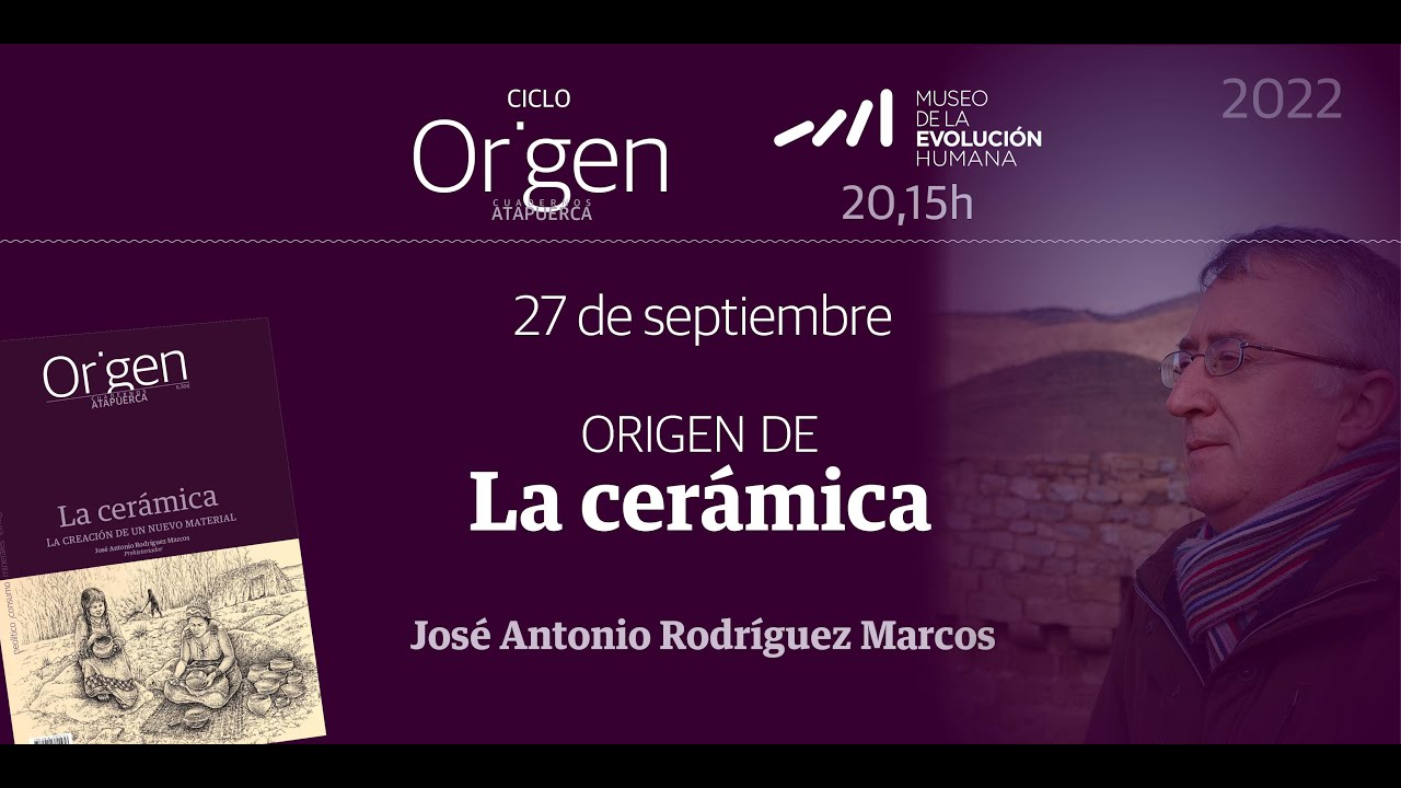 El Origen de la Cerámica por José Antonio Rodríguez Marcos