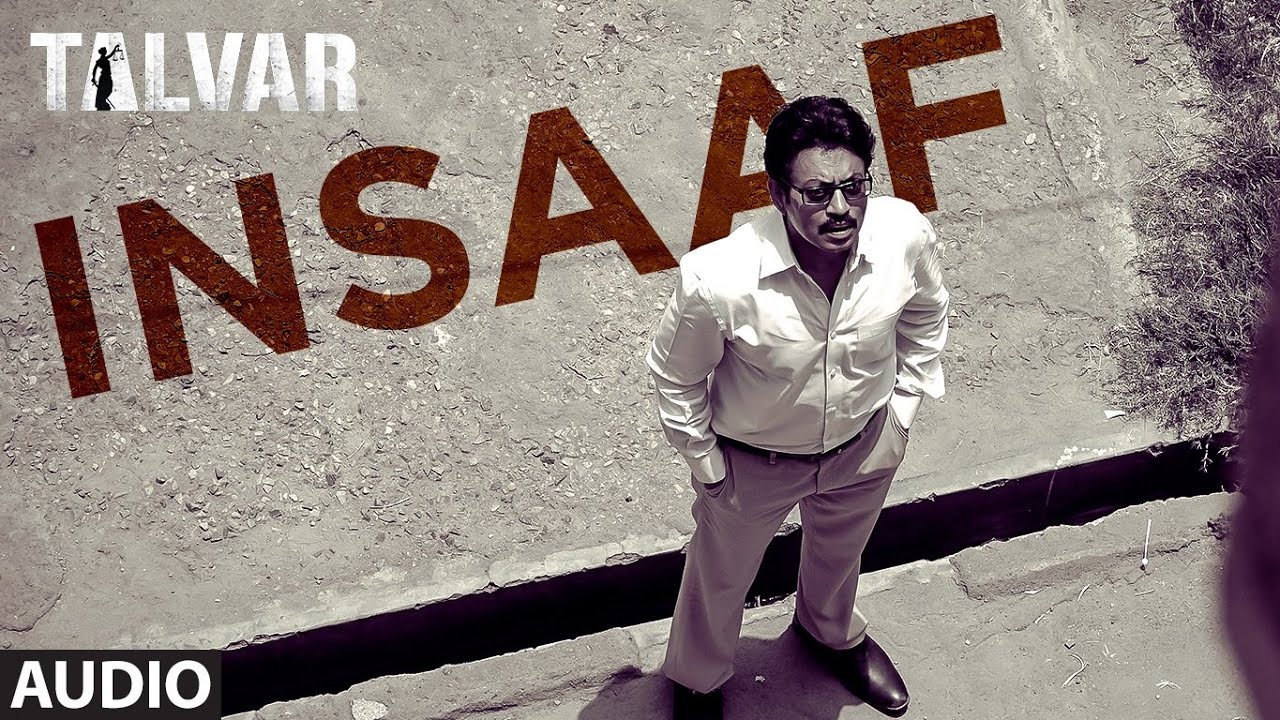 Insaaf Full AUDIO Song - Talvar | Irfan Khan, Konkona Sen, Neeraj Kabi | T-Series