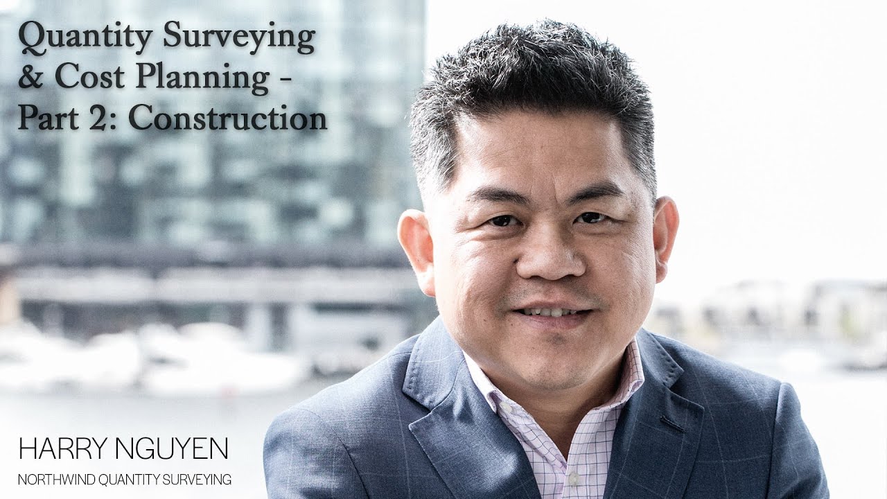 Quantity Surveying & Cost Planning – Part 2: Construction