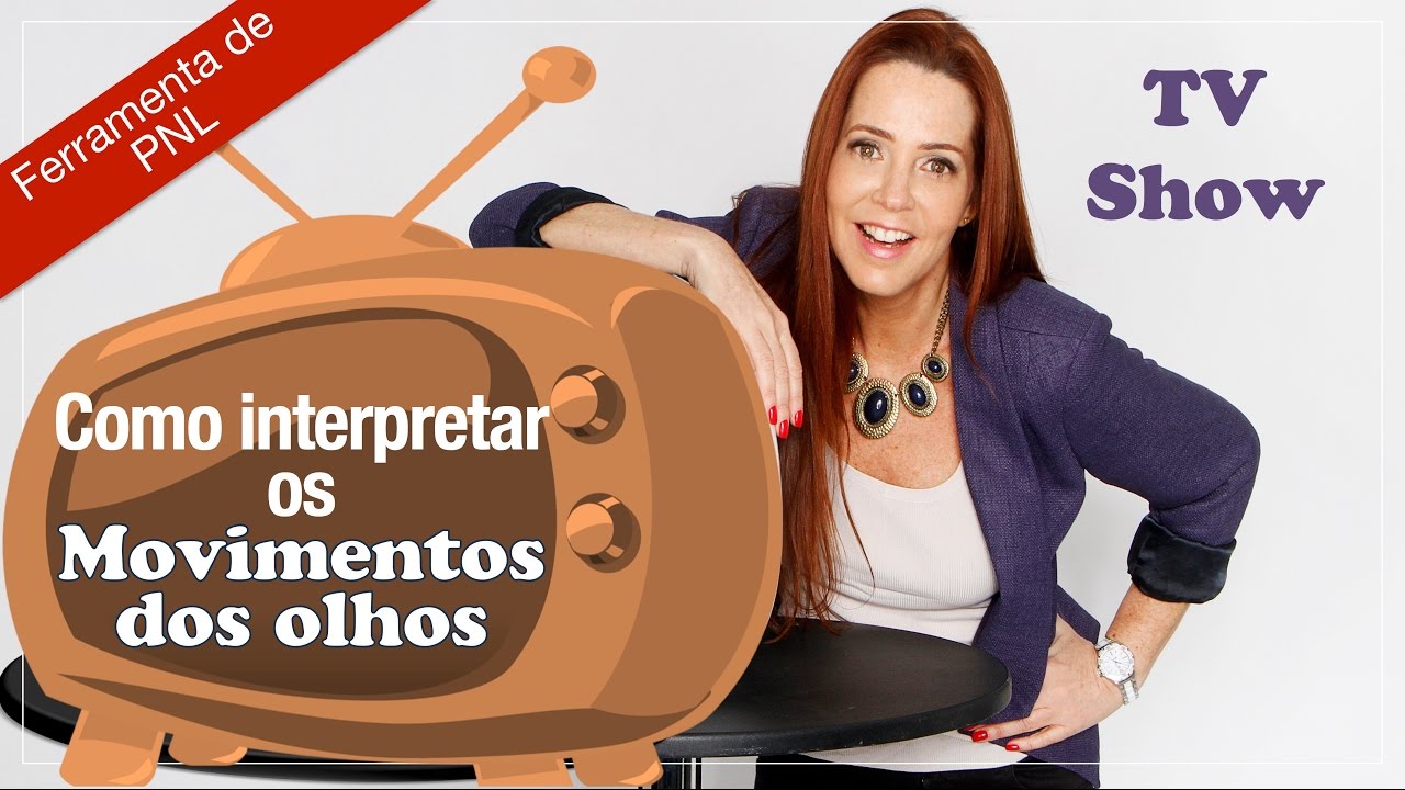Como INTERPRETAR os movimentos dos OLHOS -  PNL Pistas de Acesso Ocular