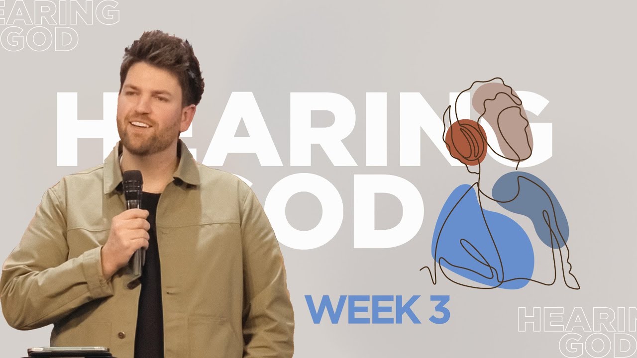 Hearing God | Week 3