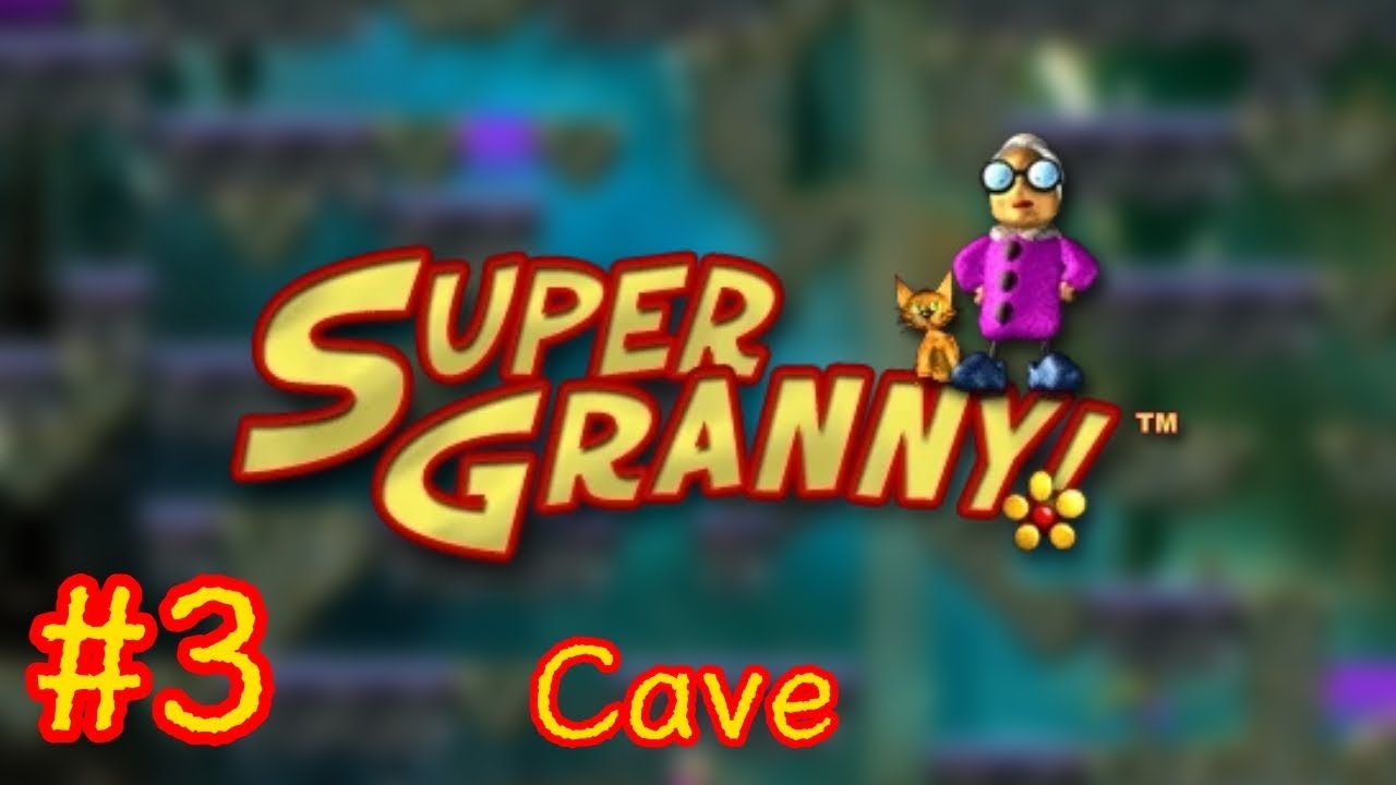 Super Granny! - Episode #3: Cave