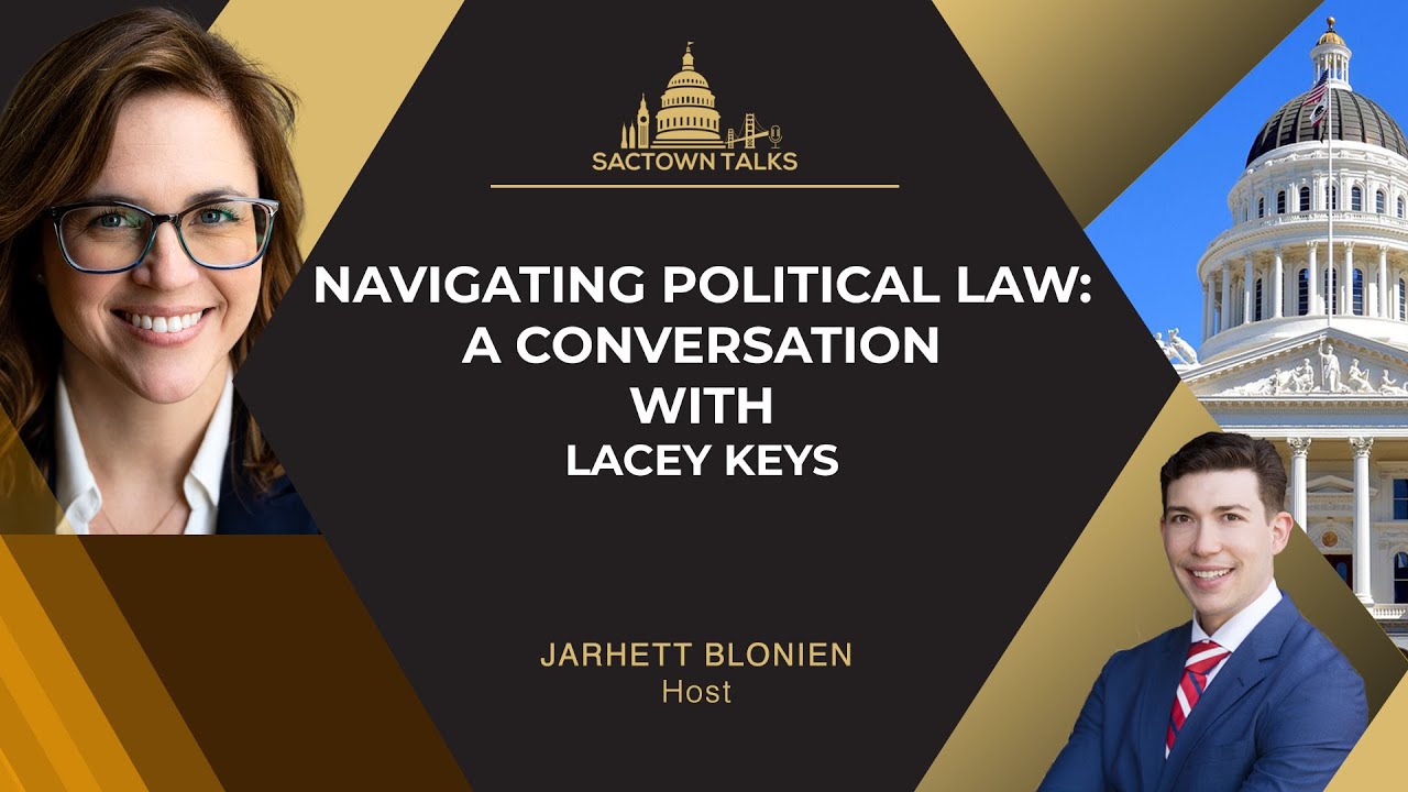 E347: Navigating Political Law: A Conversation with Lacey Keys