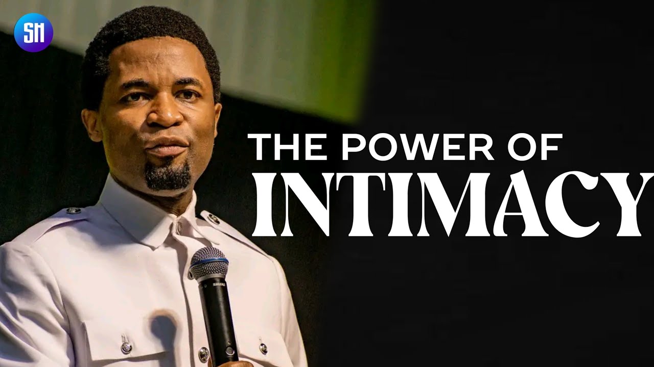 INTIMACY WITH GOD - APOSTLE MICHAEL OROKPO