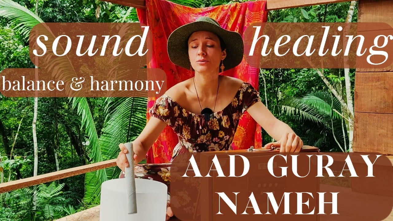 🌈 SOUND HEALING ~ Mantra Aad Guray Nameh 💫 Frequency 432 Hz