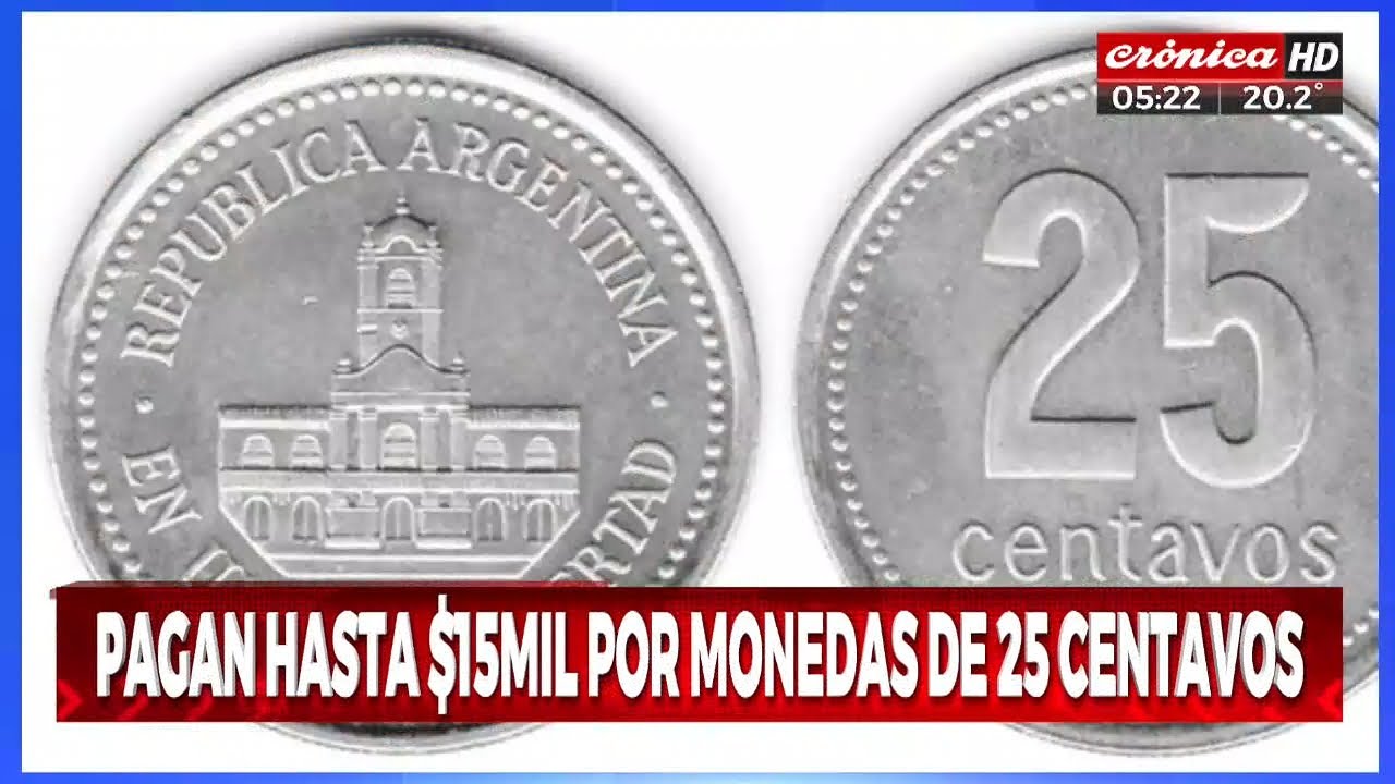 ¡Pagan hasta 15.000 pesos por monedas de 25 centavos!
