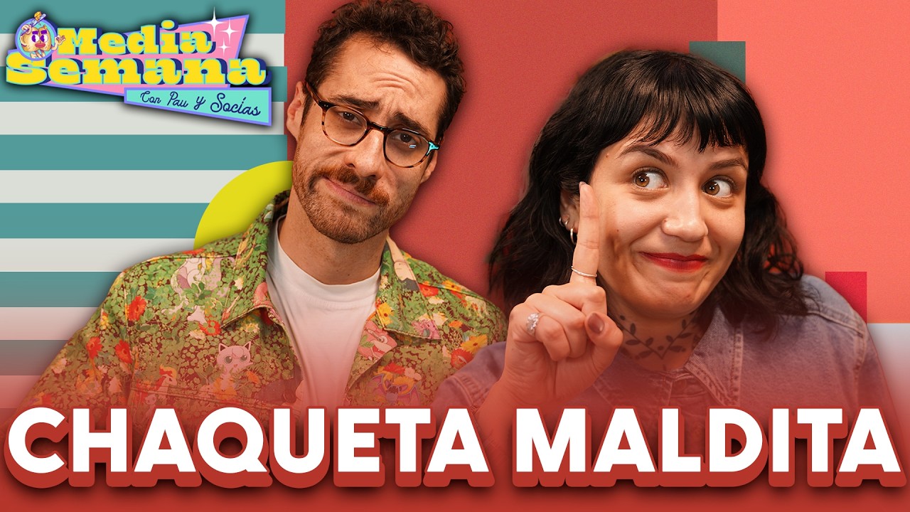 Chaqueta maldita | Media Semana | #T04 #EP03 |  Pau San Mart&iacute;n & Ignorancia Soc&iacute;as