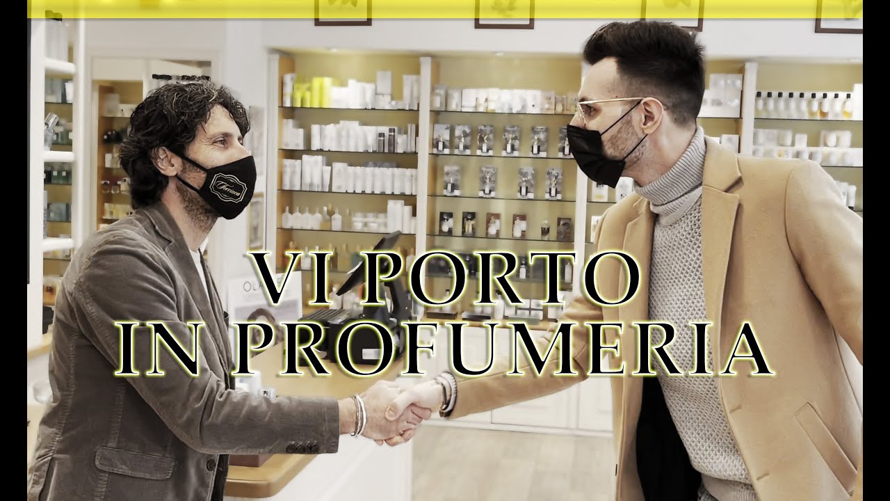 VI PORTO IN UNA PROFUMERIA DI NICCHIA - Terriaca Profumi d'Autore