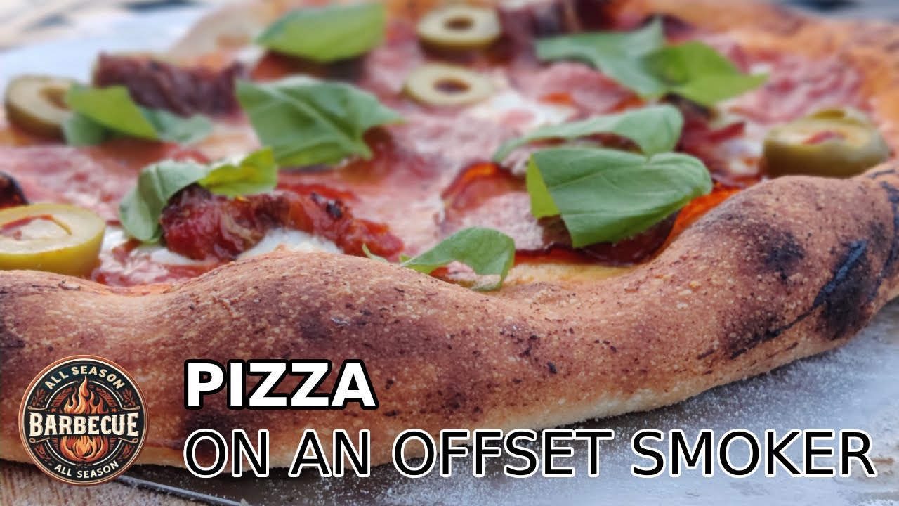 Simple and amazing PIZZA on an OFFSET SMOKER
