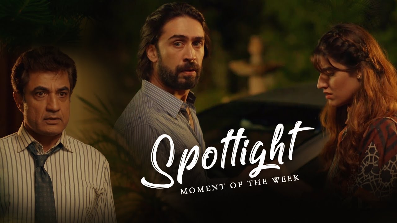 Main Khayal Hoon Kisi Aur Ka | Episode #20 | HUM Spotlight | Moment Of The Week