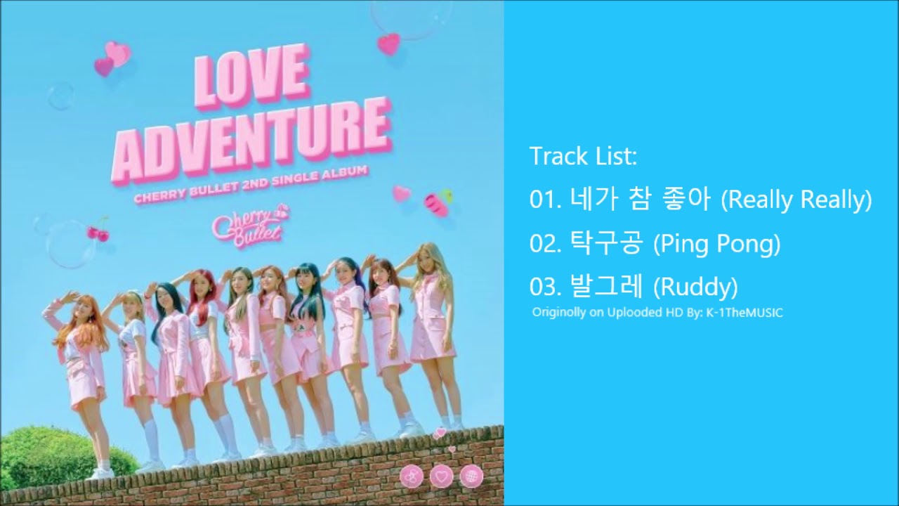 [FULL ALBUM] 체리블렛 (Cherry Bullet) - LOVE ADVENTURE (2nd Single)