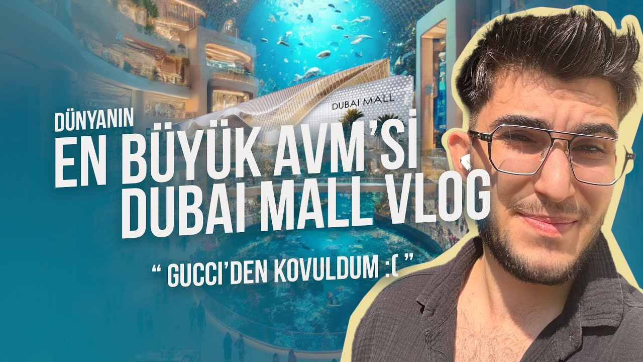 Dubai Mall Vlog:Dubai’de Lüks Marka ve iPhone Fiyatları Ne Kadar? (GUCCİDEN KOVULDUM)