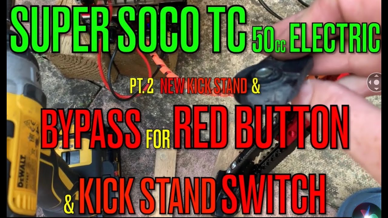 Super Soco TC / TS / TSx / TC Max New kickstand part 2 & bypass for Red Button & Kick. DOESN'T WORK
