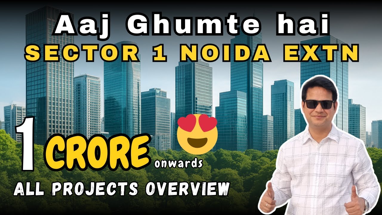 SECTOR - 1 TOUR VLOG / NOIDA EXTENSION OR GREATER NOIDA WEST 