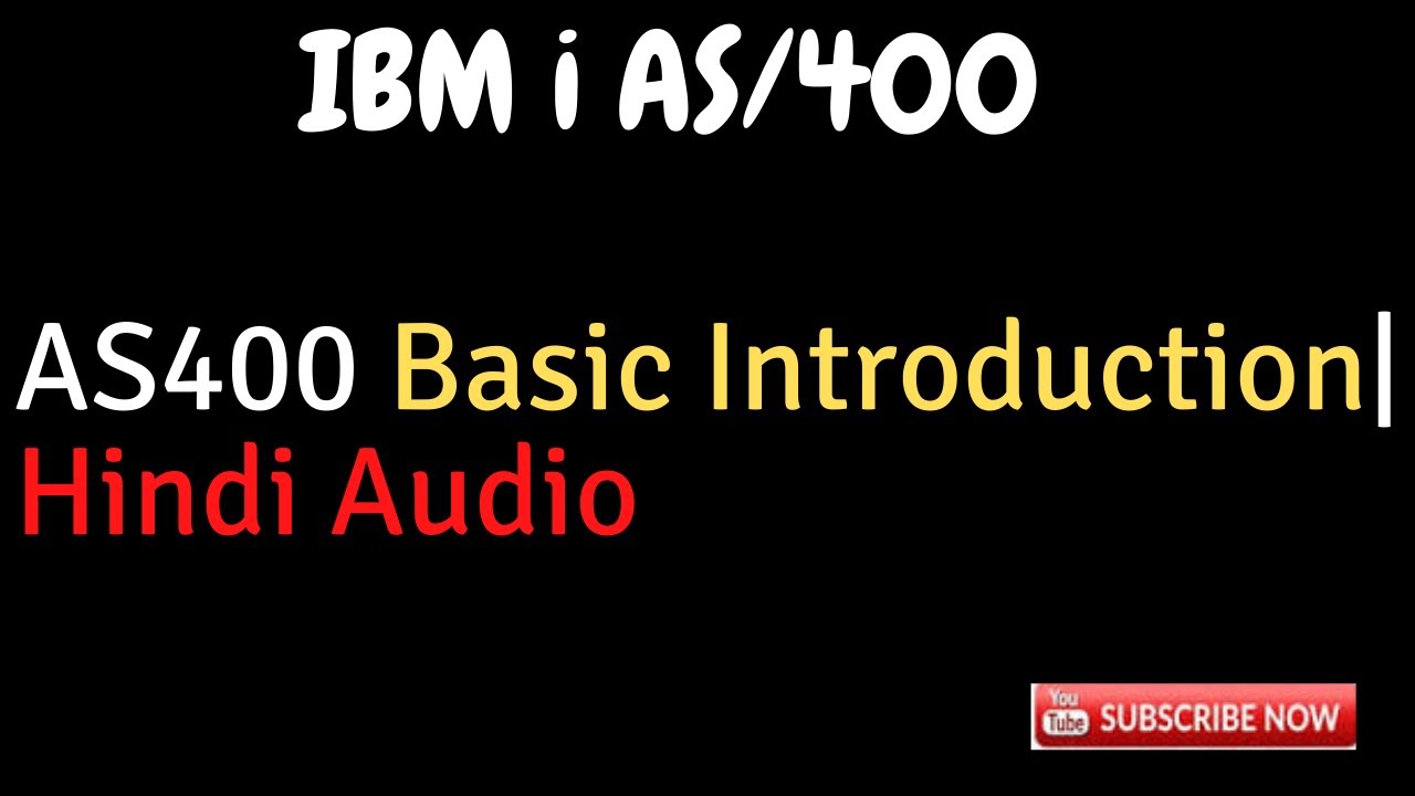 AS400 Basic Introduction