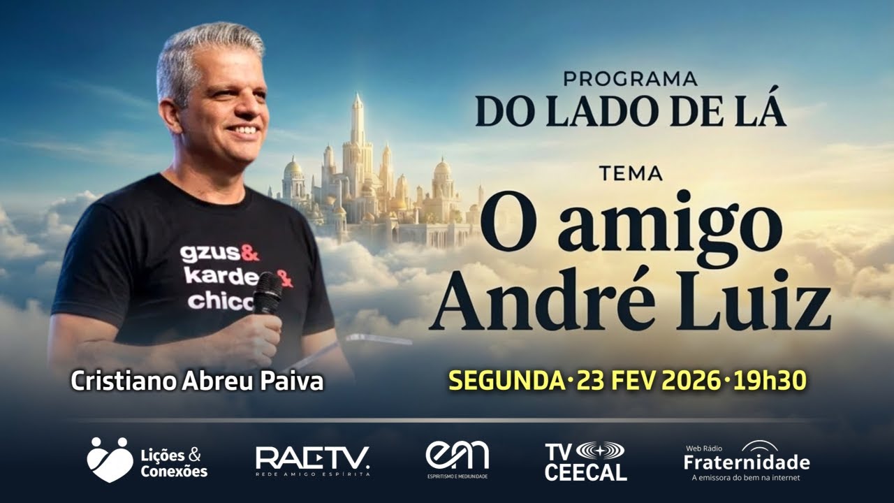 O AMIGO ANDRÉ LUIZ, com Cristiano Abreu Paiva | BH-MG